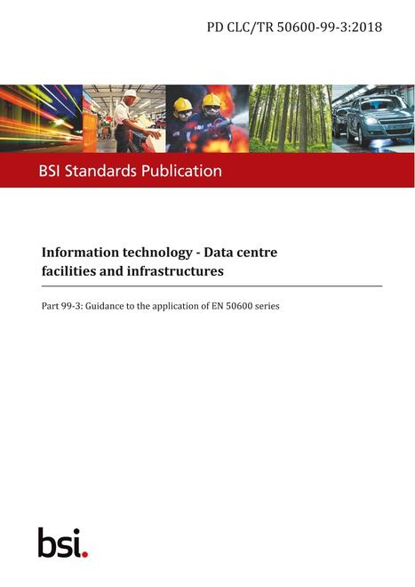 BS PD CLC/TR 50600-99-3:2018